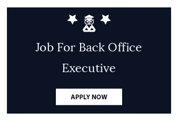 Job For Back Office Executive