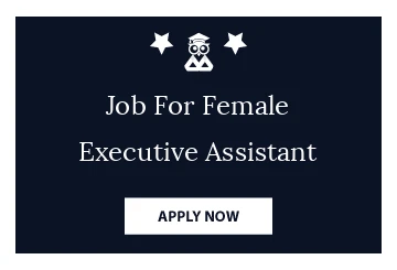 Job For Female Executive Assistant